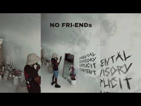 Mastaa T - No FriENDs