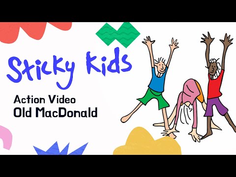 Sticky Kids - Old MacDonald (Action Video)