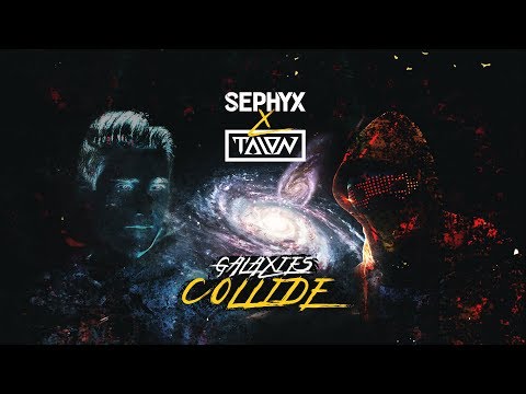 Sephyx X TALON - Galaxies Collide (Official Video)
