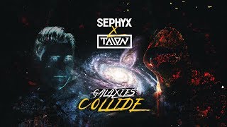 Sephyx X TALON - Galaxies Collide (Official Video)