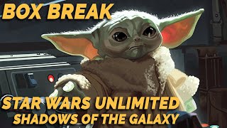 Shadows of the Galaxy Booster Box Unboxing! Star Wars Unlimited