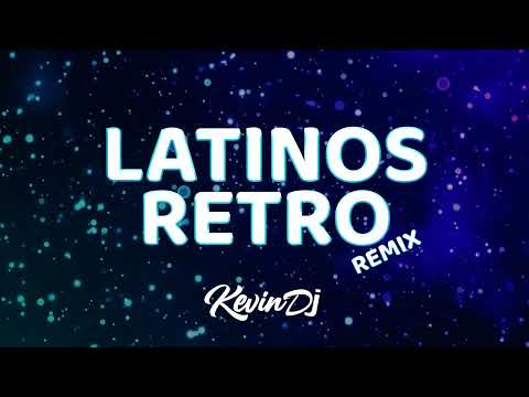 ENGANCHADO LATINOS RETRO (Corazón, Procura, Traición A La Mexicana)  - Kevin Remix