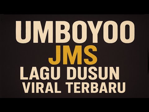 UMBOYOO - JMS | Lagu Dusun Paling Viral 2026 (Official Video)