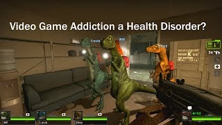 Excessive Gaming Labeled as Mental Health Disorder By The WHO