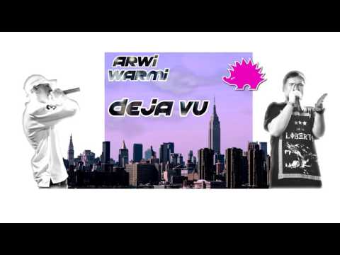 ARWI & WARMI - DEJA VU  ( prod. Martin Glorrious )
