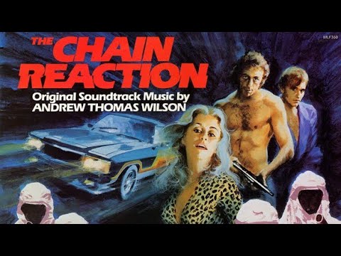 Grindhouse Suite #3: The Chain Reaction OST 1980 - Andrew Thomas Wilson