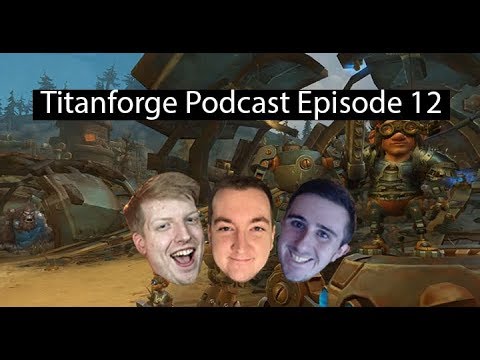 Titanforge Podcast EP 12 - Brewmaster, Outlaw Nerfs, and Communication