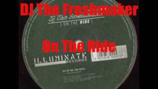 DJ The Freshmaker - On The Ride