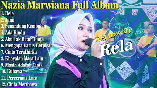 Download lagu NAZIA MARWIANA FULL ALBUM || RELA - NAZIA MARWIANA TERBARU 2025 mp3
