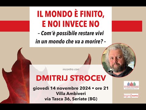 "Il mondo è finito, e noi invece no"