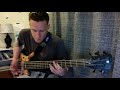 Don't Dwell- 311-  Bass Cover