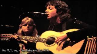 Paul McCartney   Soily      ( Rehearsal  Aug 1974)