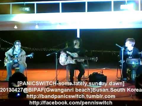 20130505@BIPAF(광안리.부산국제연극제). PANICSWITCH - Some.latlely.sunday.dawn [패닉스위치-어느.늦은.일요일.새벽]
