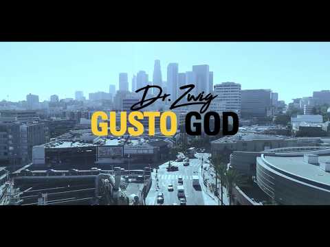 Dr. Zwig - Gusto God (Official Music Video)