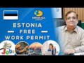 Estonia Free Work Permit Jobs In Estonia 2021 Estonia Visa Requirments Major Kamran