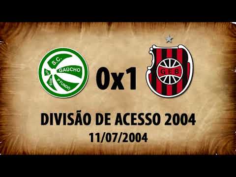 Gaúcho 0x1 G.E.Brasil - Divisão de Acesso 2004