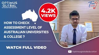 How to Check Assessment Level of Australian Universities and College ?