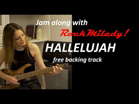 Hallelujah - BACKING TRACK by RockMilady + TAB / JAM along with me!