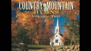 Country Mountain Hymns  Where The Soul Never Dies
