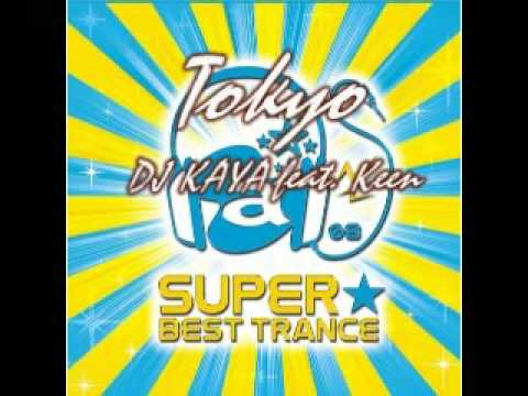 DJ KAYA feat. Keen - Tokyo
