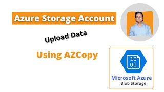 Download the video "AzCopy I How to use AzCopy to Upload Data in Azure Storage I Azure Storage Account I Container"