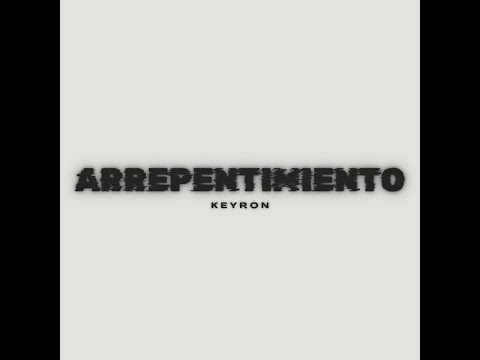 Keyron – Arrepentimiento (Lyric Video Oficial) | Reggaetón Cristiano 2025