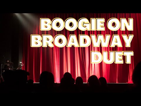 Boogie on Broadway Duet