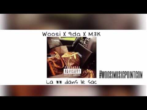La cc dans le sac - M3K X 9da X Woosi
