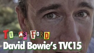TVC15 (David Bowie Cover Song) - Tomás Ford