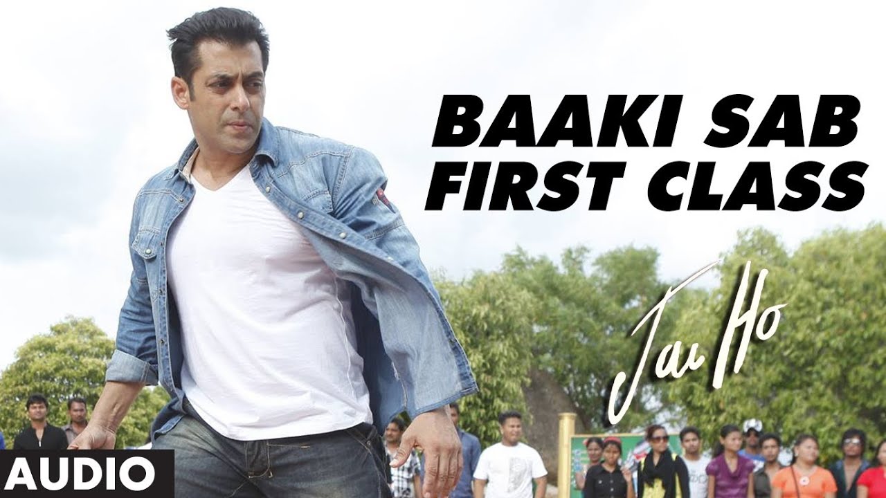 Baaki Sab First Class Lyrics  | Jai Ho | Salman Khan, Tabu | Wajid Ali | Sajid Ali, Wajid Ali