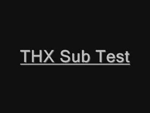 THX Subwoofer Test