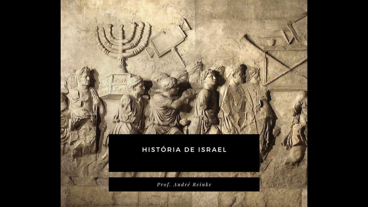 Aula História de Israel - Professor André Reinke