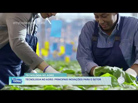 Agricultura 4.0: tecnologia e inovação transformam o agronegócio em um mercado multibilionário.