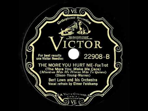 1932 Bert Lown - The More You Hurt Me (Elmer Feldkamp, vocal)