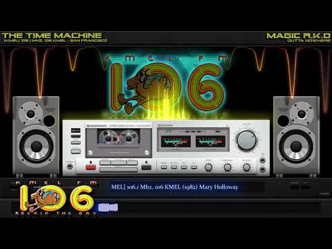 [KMEL] 106.1 Mhz, 106 KMEL (1982-07-02) Mary Holloway