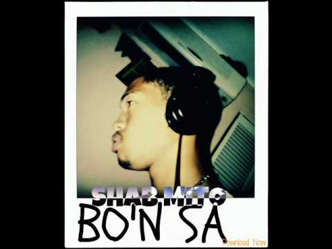 Bo'n Sa - Shab Mito.