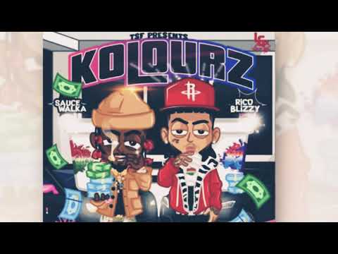 Sauce Walka ft. Rico Glizzy - Kolourz