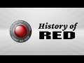 The History Of Red Digital Cinema Camera