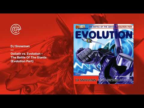 DJ Snowman - Goliath vs. Evolution - The Battle Of The Giants (Evolution Part) (2000)