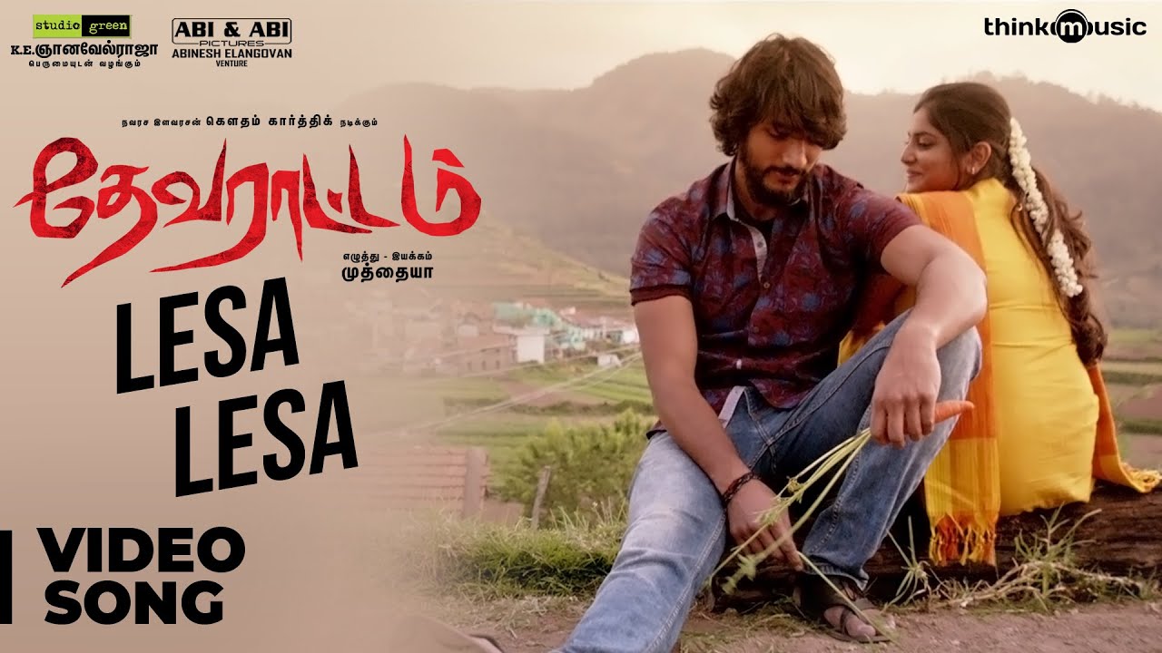 Lesa Lesa Lesa Lyrics  | Devarattam | Gautham Karthik | Chinmayi | Nivas K Prasanna