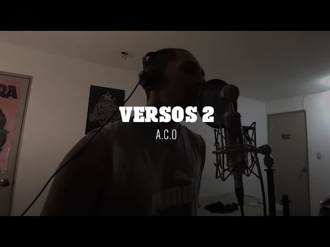 A.C.O - Versos 2 (En Vivo 2016)