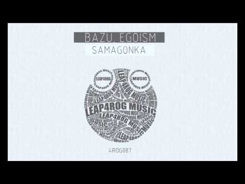 Bazu, Egoism - Zoo Tech (Original Mix)