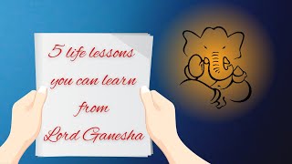 5 life lessons you can learn from Lord Ganesha  Qu