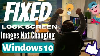 Lock Screen Images Not Changing in Windows 10 { 2024 } FIXED lock screen  | eTechniz.com 👍