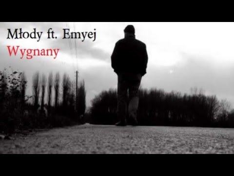 Młody ft. Emyej - Wygnany