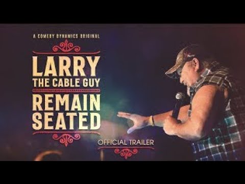 Larry The Cable Guy - Remain Seated | Full Special