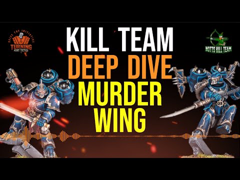 Kill Team: Murder Wing Deep Dive