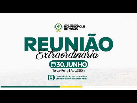 2º Reunião Extraordinária da 2° Sessão Legislativa da 16° Legislatura - Dia - 30/06/2026