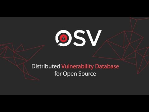 OSV Scanner | Google's Distributed Vulnerability Database for Open Source | Tech Primers