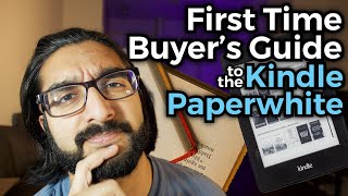 Why the Kindle Paperwhite 2021 6.8 inch is an Essential (First Time Buyer